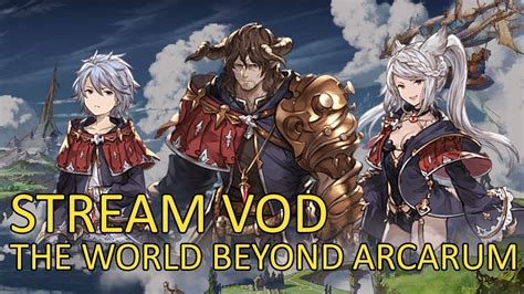 tales of arcarum gbf|arcarum the world beyond skyfaring.